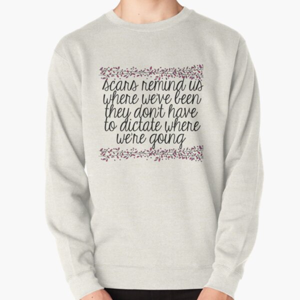 Scars Don't Have to Dictate Our Future Pullover Sweatshirt RB2910 product Offical Criminal Minds Merch