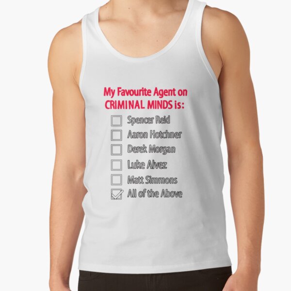 My Favourite Agent on CRIMINAL MINDS Tank Top RB2910 product Offical Criminal Minds Merch