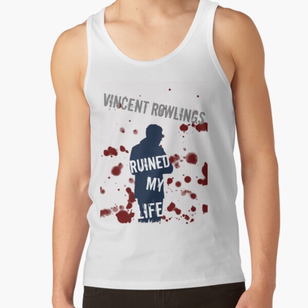 Vincent Rowlings Ruined My Life Tank Top RB2910 product Offical Criminal Minds Merch